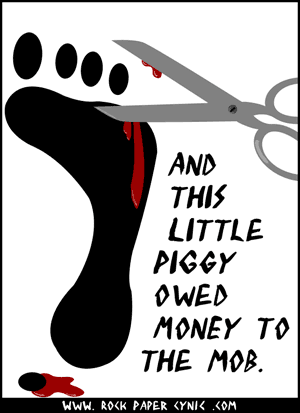 This Little Piggy Better Watch Its Back a piggy owes money to the mob! yikes!