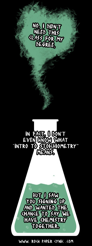 Intro to Stoichiometry a terrible pun is made at the expense of chemistry, romance, and pretty much all science actually