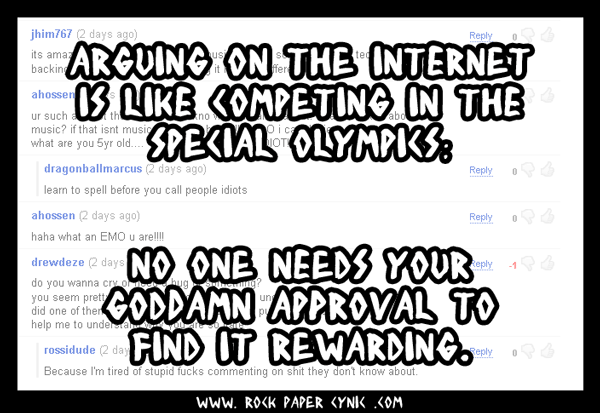 Arguing on the Internet the Special Olympics are awesome so you shut your mouth
