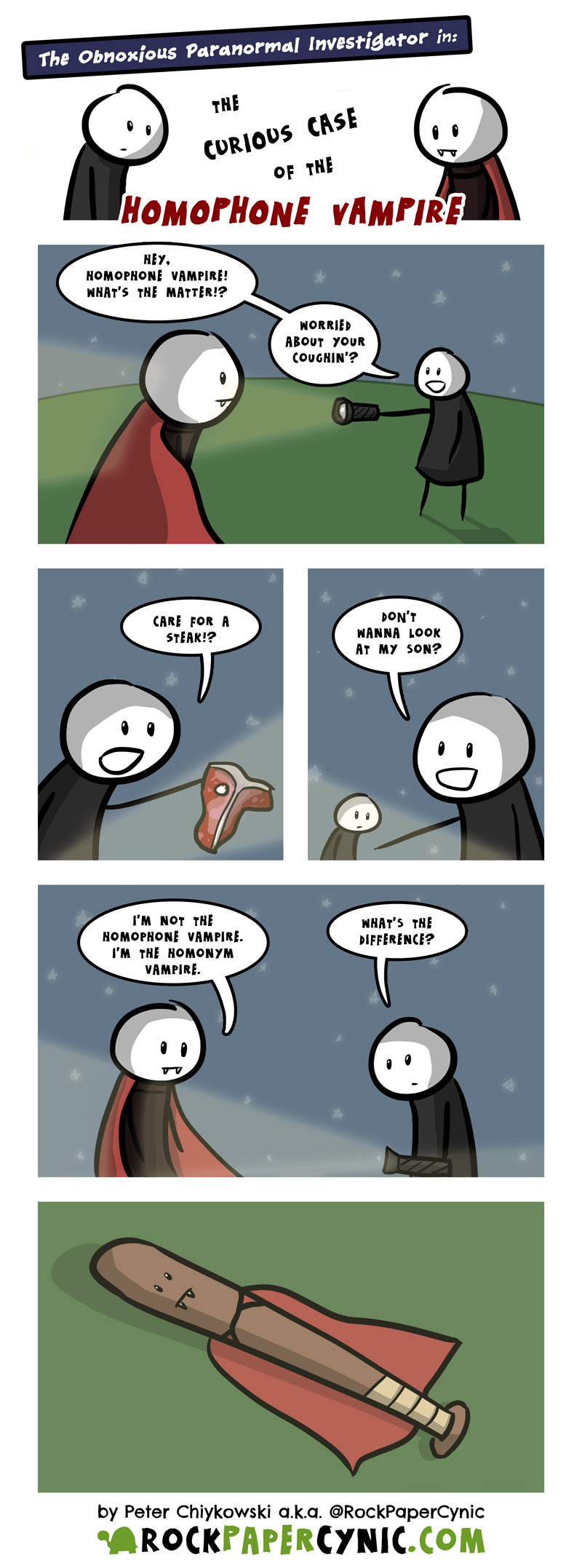 a vampire explains the difference between a homophone and homonym to an obnoxious paranormal investigator by way of a truly horrific pun