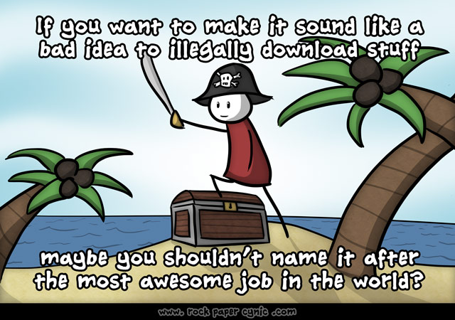 Further Proof that Anti-Pirating Laws Are Written by Morons we explain why SOPA and PIPA are moronic pieces of anti-pirating legislation and illegal downloading will continue unless they smarten up
