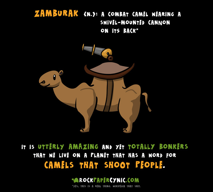 There is actually a word for camels that shoot people we explain the zamburak, a cannon-wielding camel THAT IS A FOR REALS THING in language and history