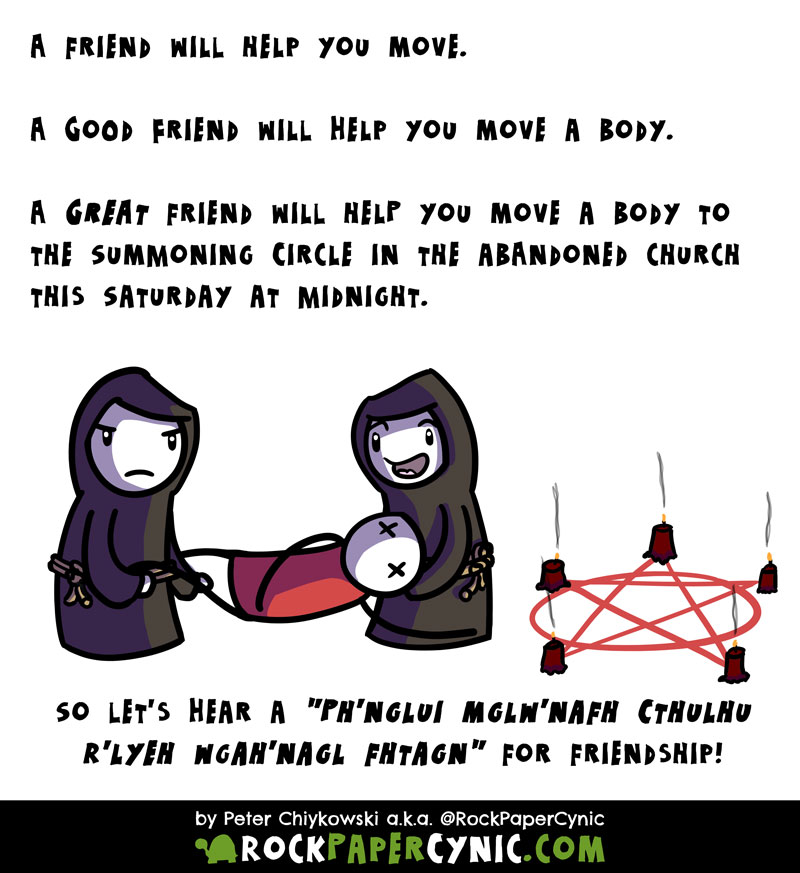 This is how you know you have a great friend let's talk about how you know you have a great friend/Cthulhu-summoning pact partner who will also help you move!