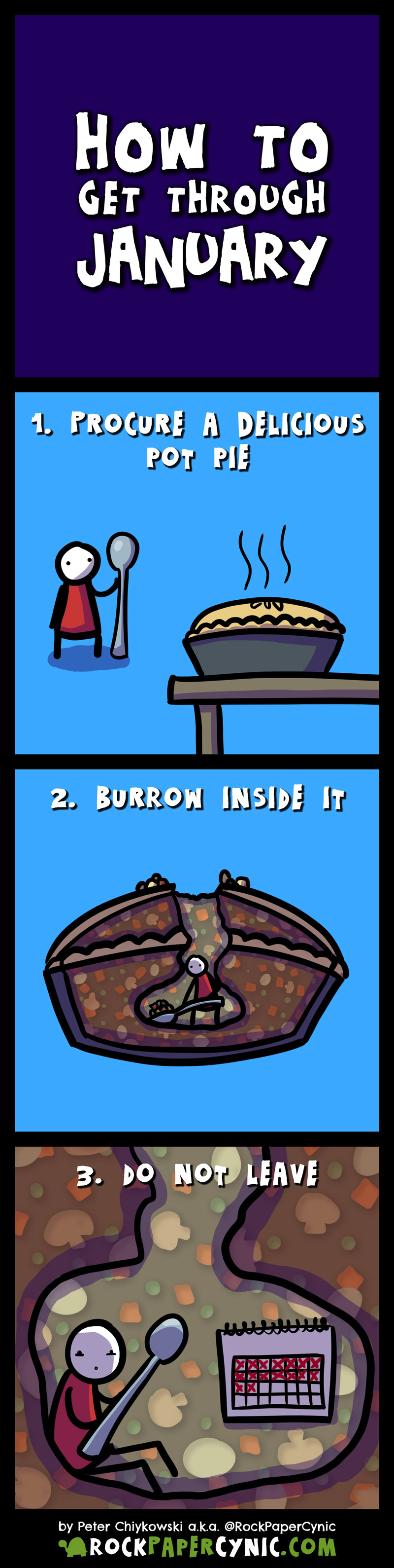 How to get through January we offer the best tried, tested and true way to get through a shitty month like January (and it involves pot pie)