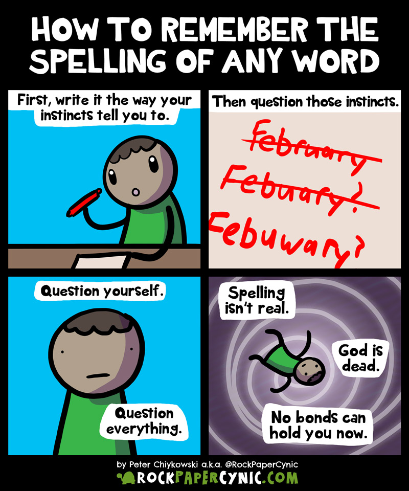 How to remember the spelling of any word we share a little life hack for remembering the spelling of any word in the English language